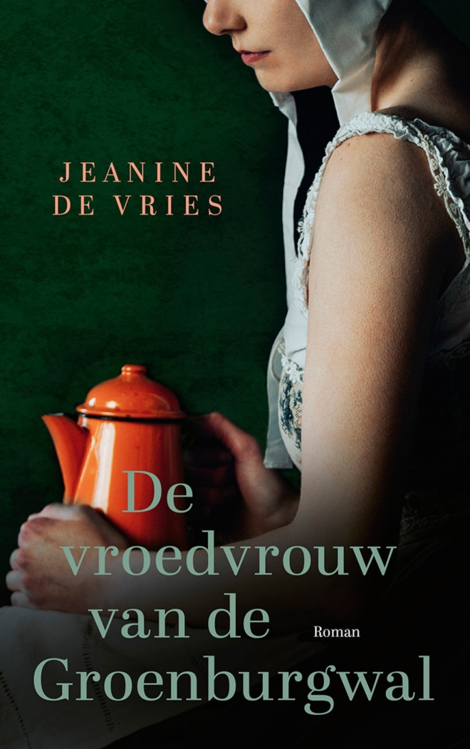 Christelijke romans, top 10, aanbiedingen, nieuwe, kortingen, de vroedvrouw van de Groenburgwal, Jeanine de Vries